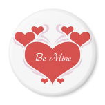 Be Mine Valentines Day Magnet