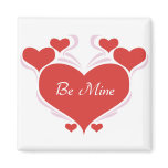 Be Mine Valentines Day Magnet