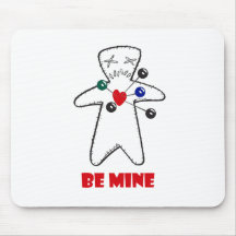 "Be Mine" Voodoo Doll Mouse Pads