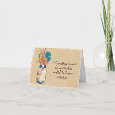 Be My Bridesmad - Mason Jar &amp; Wildflowers Card