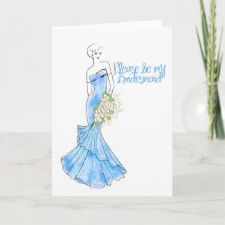 Be my Bridesmaid card