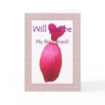 Be My Bridesmaid - Customizable Greeting Card