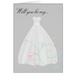 Be My Bridesmaid or Maid of Honor Card