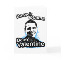 Be my Valentine Barack Obama Card