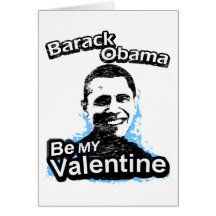 Be my Valentine Barack Obama Card