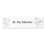 Be My Valentine Bumper Sticker