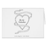 Be My Valentine Greeting Card