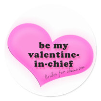 Be my Valentine-in-Chief sticker