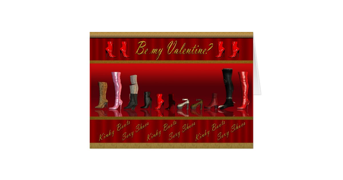 Be My Valentine Kinky Boots Sexy Shoes Card Zazzle