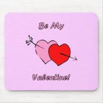 Be My Valentine Mouse Pad