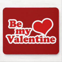 Be My Valentine mousepads