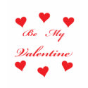 be my valentine t-shirts by mike3488 be my valentine t-shirts