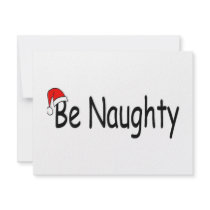 Be Naughty invitations by TeeZazzle Be Naughty invitations