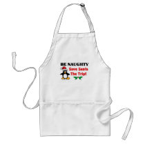 Be Naughty! Save Santa The Trip! aprons by ironydesign Be Naughty! Save Santa The Trip! aprons