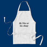 Be Nice Apron aprons