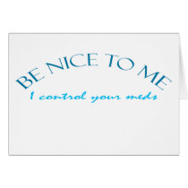 Be Nice I Control Meds cards