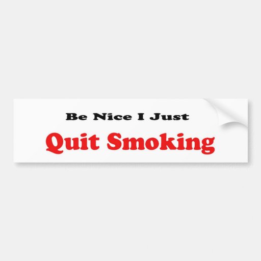 Quit Smoking Bumper Stickers Quit Smoking Bumper Sticker Designs 