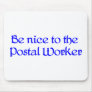 Be Nice Mousepad