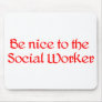 Be Nice Mousepad