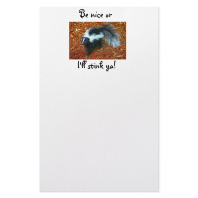 Be nice or I'll stink ya!-stationery by artdebogallery
