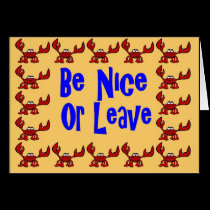 Be Nice Or Leave Crawfish Lite cards