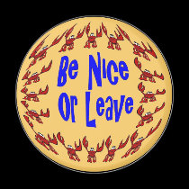 Be Nice Or Leave Crawfish Lite magnets