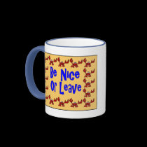 Be Nice Or Leave Crawfish Lite mugs