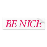 Be Nice (The Red Warrior) Bumper Stickers
