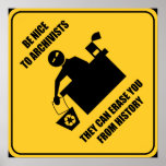 Be Nice to Archivists Print