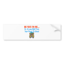 Be nice to me... bumper stickers by Theholidayshoppe Be nice to me... bumper stickers