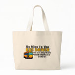 Be Nice To The Bus Driver