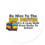 Be Nice To The Bus Driver