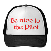 Be nice to the Pilot Hat