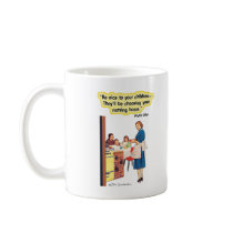 Be Nice to Your Children mugs