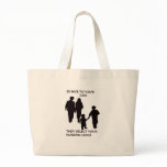 BE NICE TO YOUR KIDS TOTE BAGS