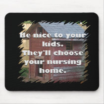 Be Nice To Your Kids mousepads by sharpcreations Be Nice To Your Kids mousepads