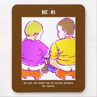 be-number-one-or-else-you-might-end-up-falling mouse pads