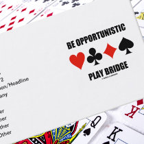 Be Opportunistic Play Bridge (Four Card Suits) Business Cards
