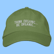 Be Organic... embroidered hats