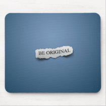 Be Original mousepads