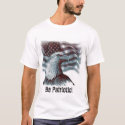 Be Patriotic! t-shirts