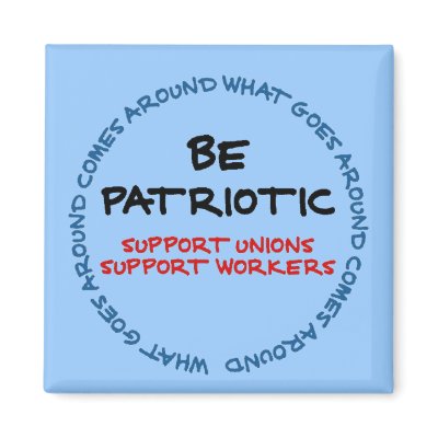 Be Patriotic (worker/union support magnet) by upnorthpw