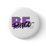 BE Peace Buttons