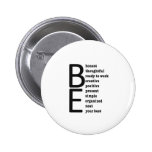 BE... PINBACK BUTTONS