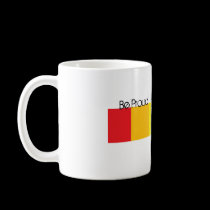 Be Proud Of These Colors mugs