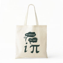 be rational! get real! canvas bag