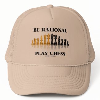 Be Rational Play Chess (Reflective Chess Set) hat