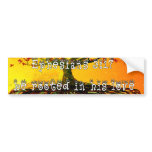 Be Rooted In His Love Ephesians 3:17 Bumper Sticker