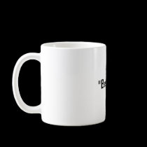 "Be Safe" mugs