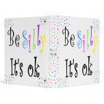 Be Silly It's Ok! binders
